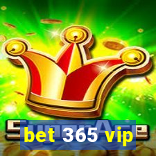 bet 365 vip